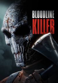 Bloodline Killer streaming