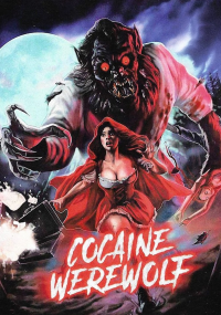 Cocaine Werewolf