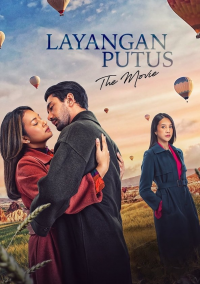 LAYANGAN PUTUS: THE MOVIE